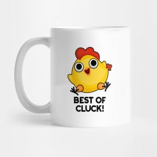 Best Of Cluck Cute Chicken Pun Mug